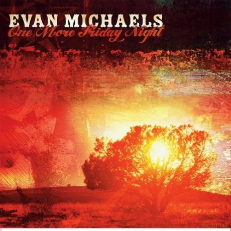 One More Friday Night: Evan Michaels [CD]