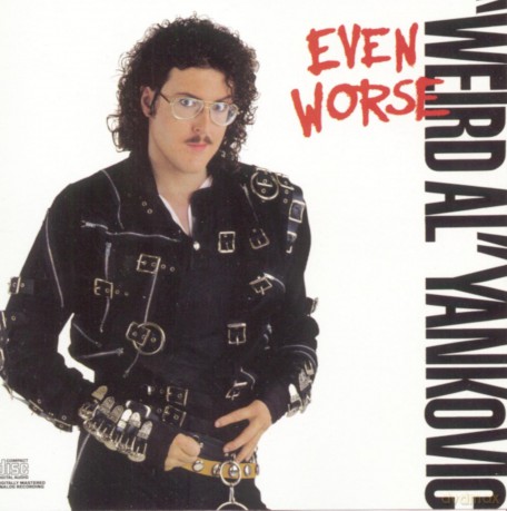 Weird Al Yankovic: Even Worse [CD]