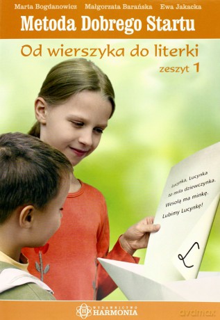 Metoda Dobrego Startu- Od wierszyka do literki 1-2 [KSIĄŻKA]
