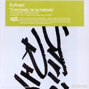 Ruffneck & Yavahn: Everybody Be Somebody [CD]
