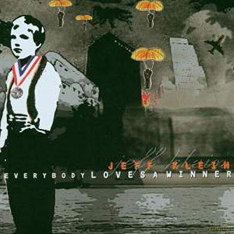 Jeff Klein: Everybody Loves a Winner [CD]