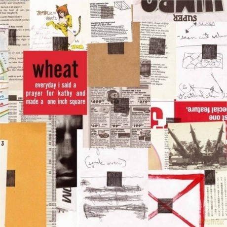 Wheat: Everyday I Said a Prayer for Kathy and Made a 1 Inch Square [CD]