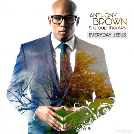 Anthony Brown: Everyday Jesus [CD]