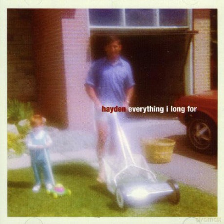 Hayden: Everything I Long For [CD]