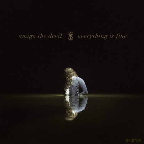 Amigo The Devil: Everything Is Fine [CD]