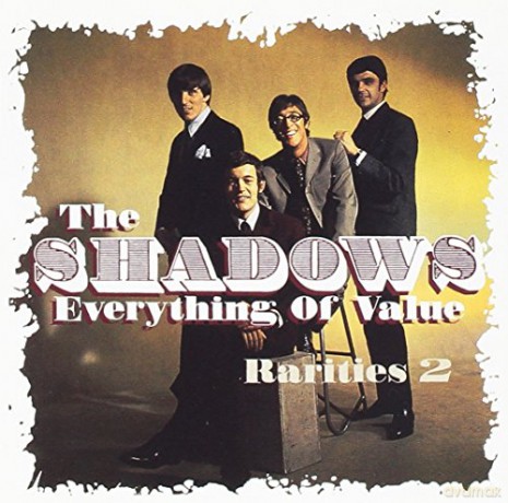 The Shadows: Everything Of Value - Rarities 2 [CD]