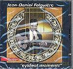 Jean-Daniel Falguiere: Evidents Moments [CD]