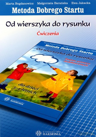 Metoda Dobrego Startu. Od wierszyka do rysunku 3-4 [KSIĄŻKA]