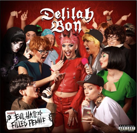 Delilah Bon: Evil, Hate Filled Female [CD]