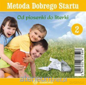 Metoda Dobrego Startu.Od piosenki do literki cz2CD [CD]
