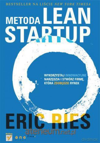 Metoda Lean Startup [KSIĄŻKA]