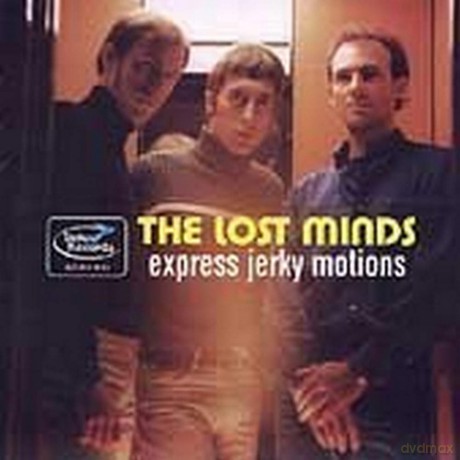 Lost Minds: Express Jerky Motions [CD]