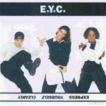 E.Y.C.: Express Yourself Clearly [CD]
