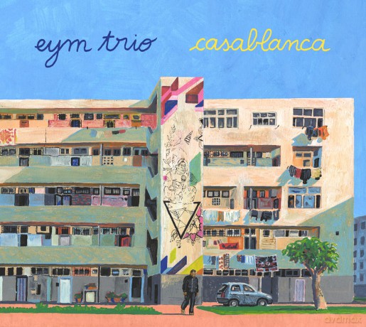 Eym Trio - Casablanca [CD]