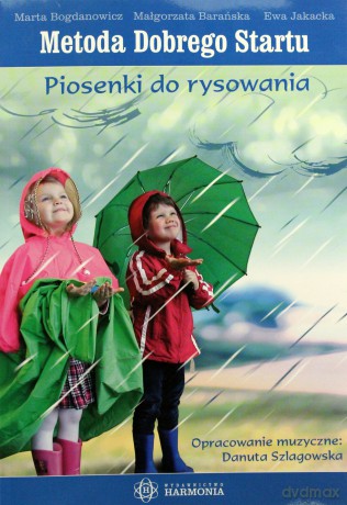 Metody Dobrego Startu. Piosenki do rysowania [KSIĄŻKA]+[CD]