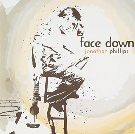 Jonathan Phillips: Face Down [CD]