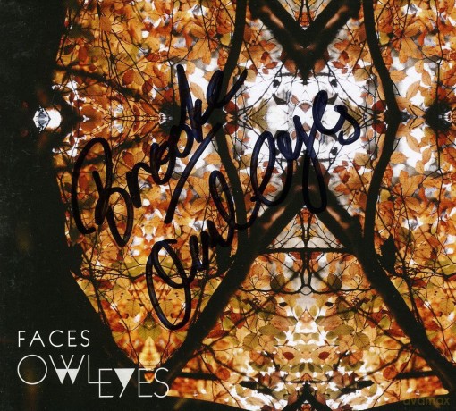 Owl Eyes: Faces [CD]