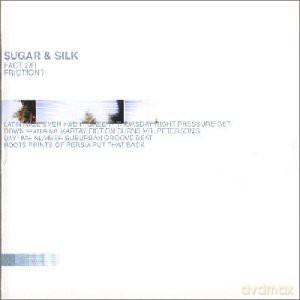 Sugar & Silk: Fact Or Friction [CD]
