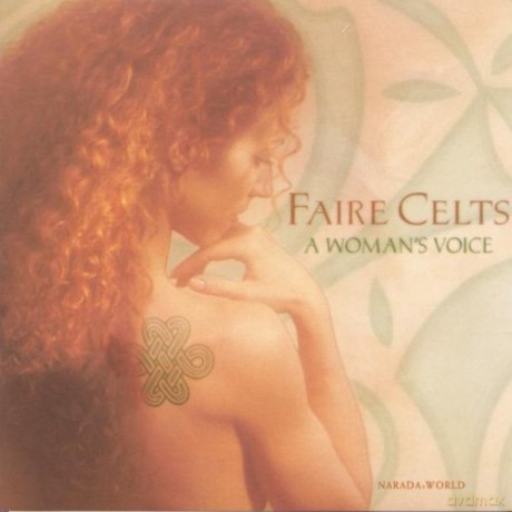 Faire Celts-Only A Woman's H [CD]