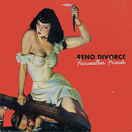 Reno Divorce: Fairweather Friends [CD]