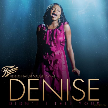 Fame Presents: Naturi Naughton as Denise [CD]