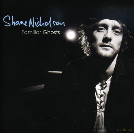 Shane Nicholson: Familiar Ghost [CD]