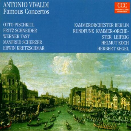 Antonio Vivaldi: Famous Concertos [CD]