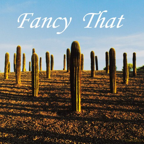 Fancy That: Fancy That [CD]