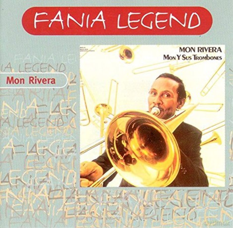 Mon Riviera: Fania Legend/mon Y Sus Trombones [CD]