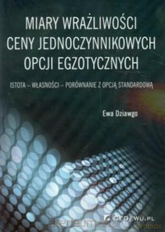 Miary wrażliwości ceny jednoczynnikowych opcji... [KSIĄŻKA]
