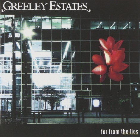 Greeley Estates: Far From the Lies [CD]