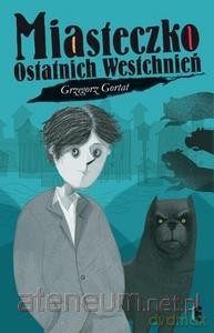 Miasteczko Ostatnich Westchnień [KSIĄŻKA]