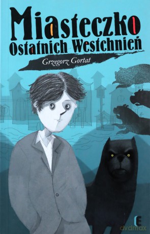 Miasteczko Ostatnich Westchnień [KSIĄŻKA]