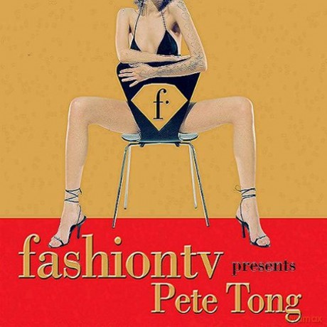 Pete Tong: Fashion Tv Presents Pete Tong [2CD]
