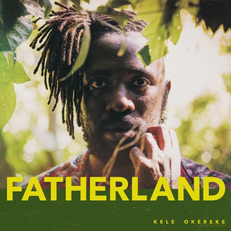 Kele Okereke: Fatherland [CD]