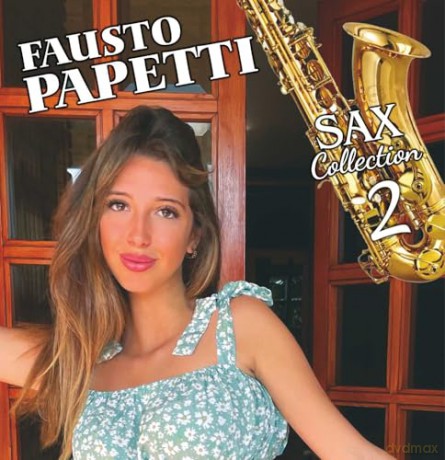 Papetti Fausto: Fausto Papetti - Sax Collection 2 [CD]