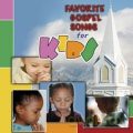 Favorite Gospel Songs For Kids [CD]