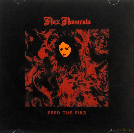 Nox Novacula: Feed The Fire [CD]