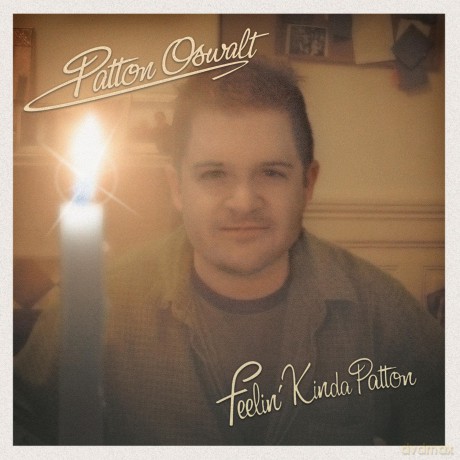 Patton Oswalt: Feelin Kinda Patton [CD]