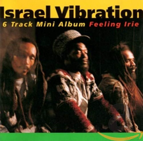 Israel Vibration: Feelin' Irie [CD]