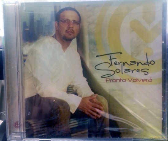 Fernado Solares: Fernado Solares-Pronto Volvera [CD]