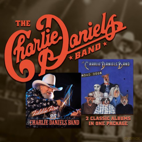 Charlie Daniels: Fiddle Fire And Road Dogs [2CD]