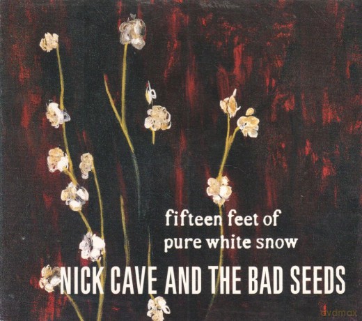 Nick Cave: Fifteen Feet Of Pure White Snow [CD]