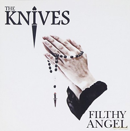 Knives: Filthy Angel [CD]