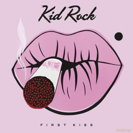 Kid Rock: First Kiss [CD]
