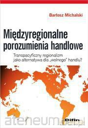Międzyregionalne porozumienia handlowe [KSIĄŻKA]