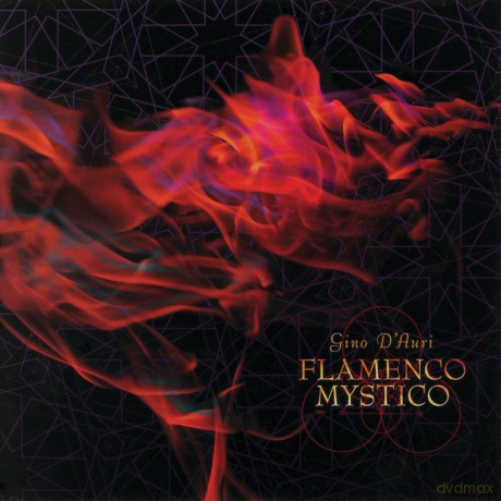 Gino D'Auri: Flamenco Mystico [2CD]