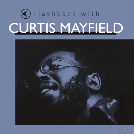 Curtis Mayfield: Flashback With Curtis Mayfield [CD]