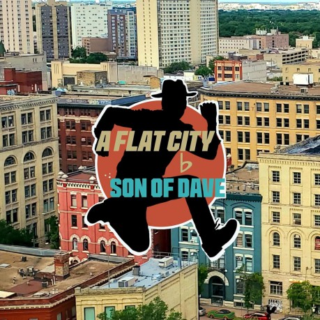 Son Of Dave: Flat City [CD]