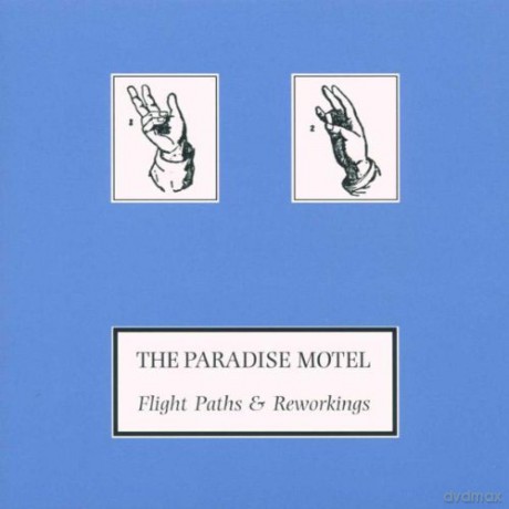 Paradise Motel: Flight Path and Reworkings [CD]